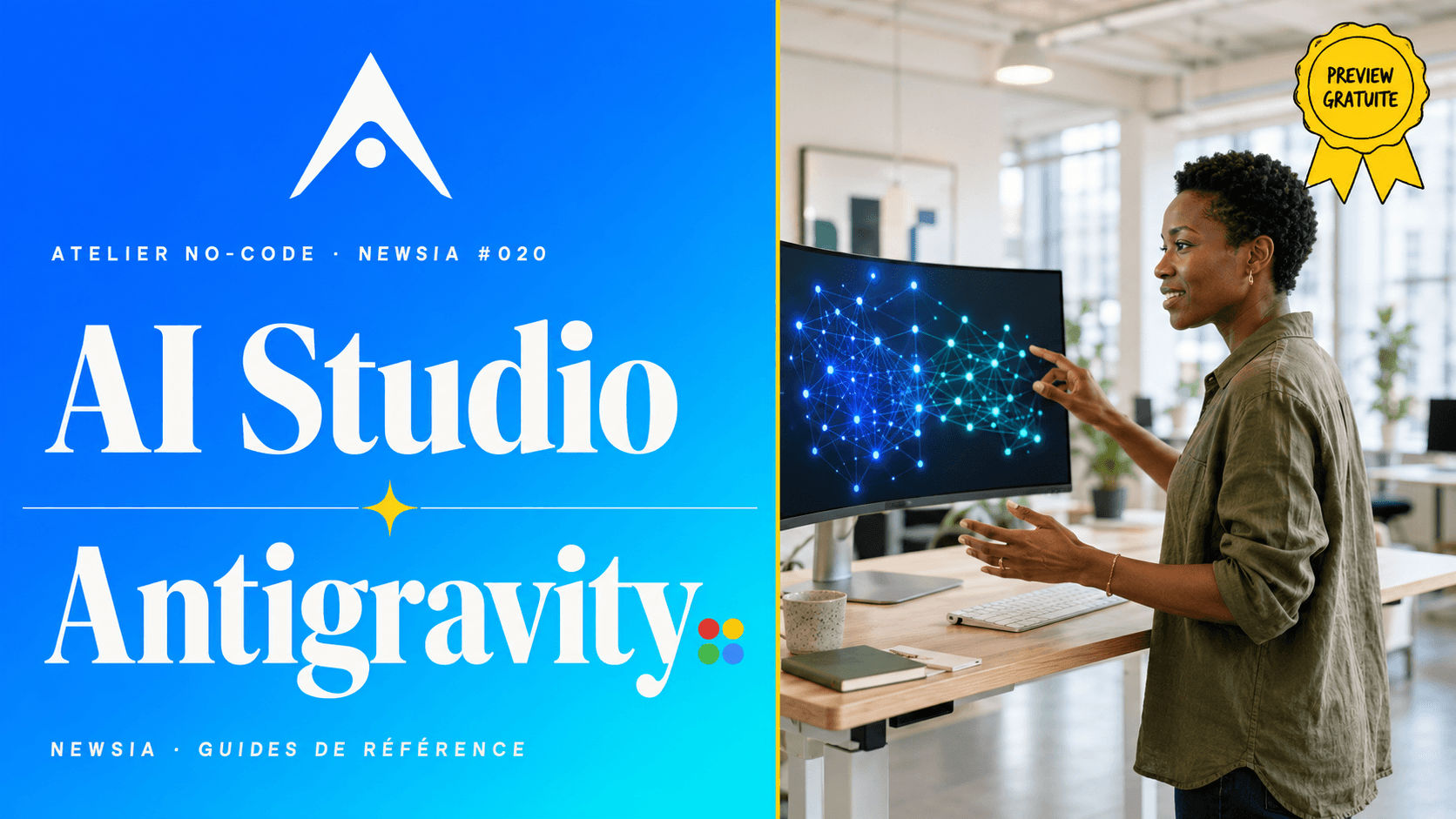 Google AI Studio et Antigravity : créer des apps IA sans coder en 2026