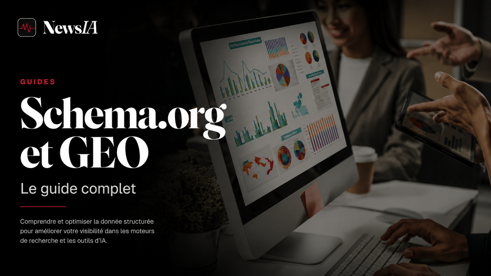 Schema.org pour le GEO 2026 : guide complet IA | NewsIA